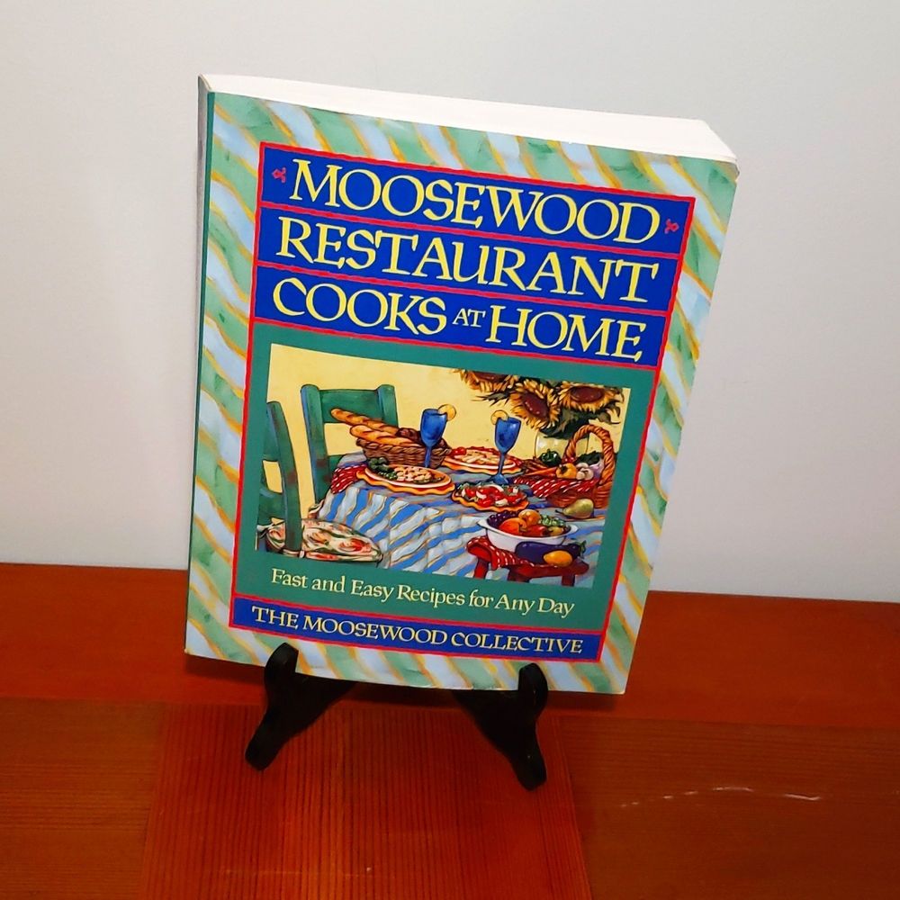 Moosewood Restaurant Cooks At Home Vegetarian Recipe Cookbook Vintage Fast Easy